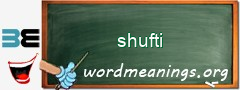 WordMeaning blackboard for shufti